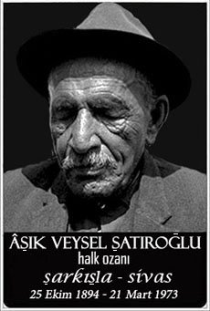 Aşık Veysel Şatıroğlu :halk ozanı: :::::Şarkışla:::::