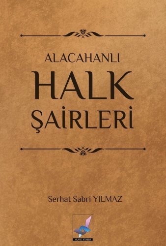 Sivas Kent Arşivi ■Alacahanlı Halk Şairleri■