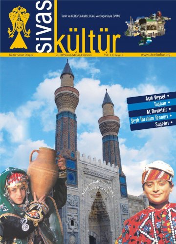 Sivas Kent Arşivi ■Sivas Kültür dergisi■ sayı: 7