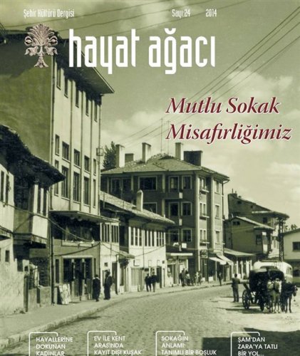 Sivas Kent Arşivi ■hayat agacı dergisi  sayı: 24■