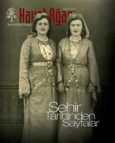 Sivas Kent Arşivi ■hayat ağacı dergisi  sayı: 16■