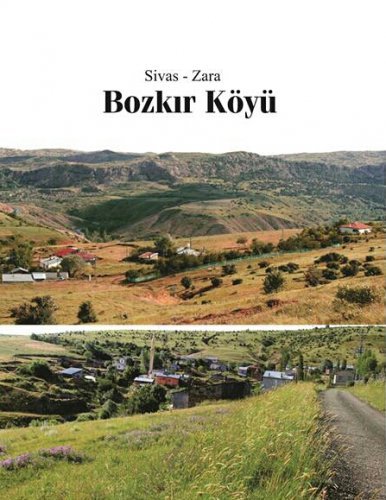 Sivas Kent Arşivi ■Sivas - Zara Bozkır Köyü■