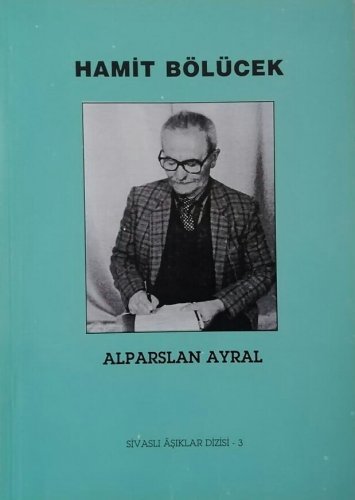 Sivas Kent Arşivi ■Hamit Bölücek hayatı ve şiirleri■ :folklor araştırmacısı::: ::sivas::