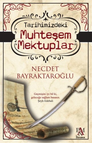 Sivas Kent Arşivi ■Tarihimizdeki Muhteşem Mektuplar■ Necdet Bayraktaroğlu ::Gemerek::