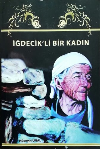 Sivas Kent Arşivi ■İğdecikli Bir Kadın■ hüseyin ünal