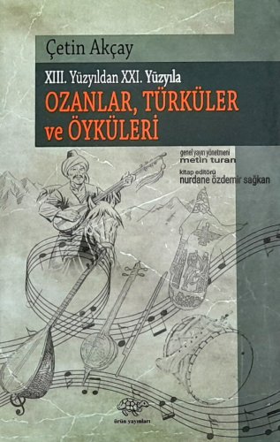 Sivas Kent Arşivi ■Ozanlar, Türküler ve Öyküleri■ ::kitap editörü; nurdane ö. sağkan:: ::divriği::