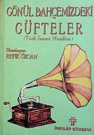 Sivas Kent Arşivi ■Gönül Bahçemizdeki Güfteler■ ::refik özcan:: ::zara::