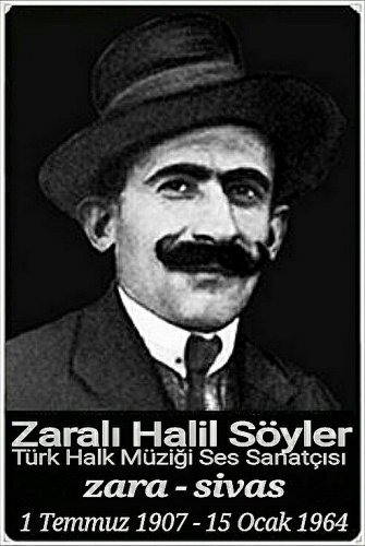 Zaralı Halil Söyler :Türk halk müziği ses sanatçısı: :::::Zara:::::