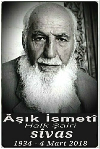 Aşık İsmetî :halk şairi: :::::Sivas:::::