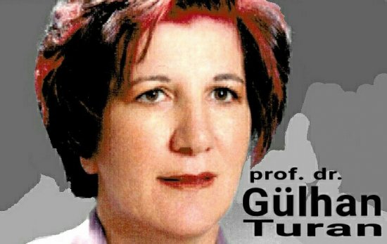 Prof. Dr. Gülhan Turan ::akademisyen - yazar:: :::::Zara:::::