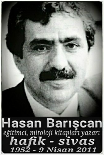 Hasan Barışcan :eğitimci, mitoloji kitapları yazarı: :::::Hafik:::::