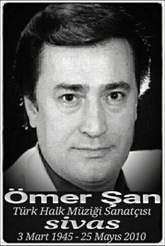 Ömer Şan :Türk halk müziği sanatçısı: :::::Sivas:::::