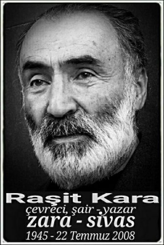 Raşit Kara :çevreci, şair - yazar: :::::Zara:::::