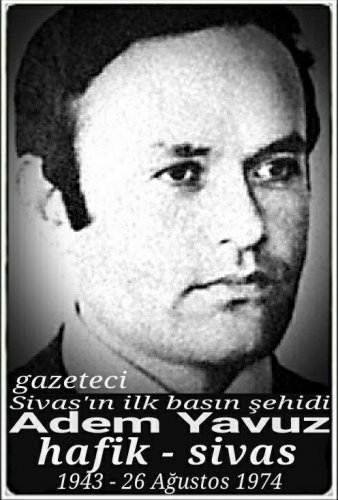 Adem Yavuz :gazeteci: :::::Hafik:::::