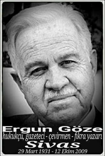 Ergun Göze :hukukçu, gazeteci - yayıncı - çevirmen - fıkra yazarı: :::::Sivas:::::