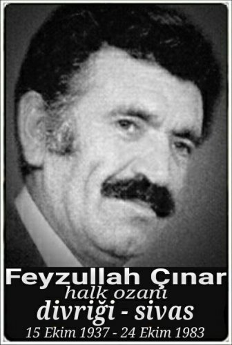 Feyzullah Çınar :halk ozanı: :::::Divriği:::::