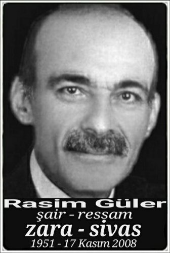 Rasim Güler :şair - ressam: :::::Zara:::::